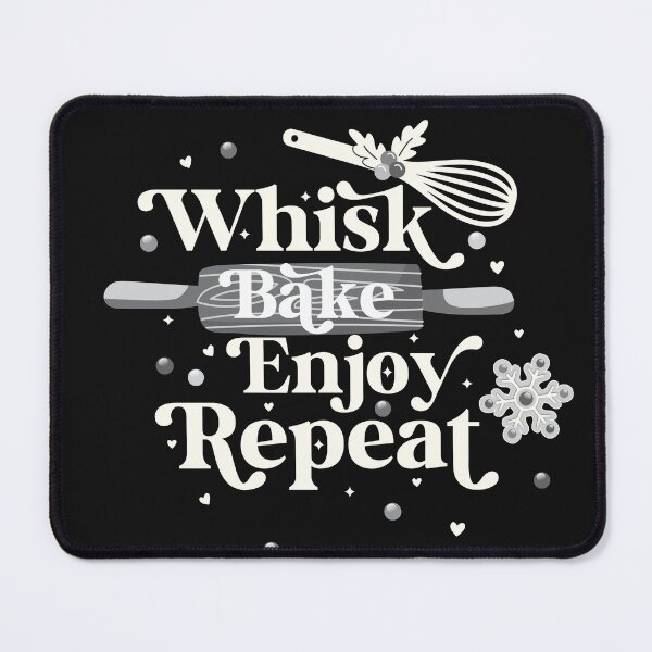 Item preview, Happy Holidays 31. The Recipe for Fun Whisk, Bake, Enjoy, Repeat designed and sold by amahechoamano.