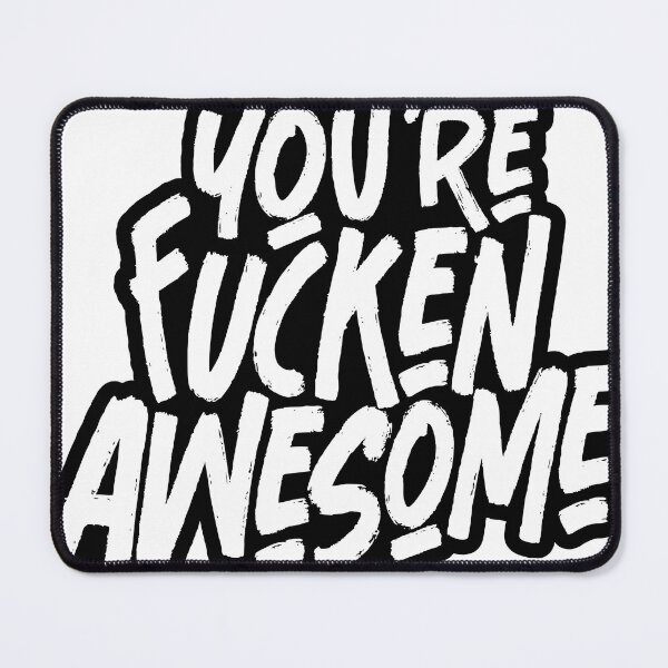 Item preview, Youre Fucken Awesome designed and sold by Studio CB.