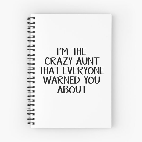 Item preview, I'm the crazy aunt that everyone warned you about designed and sold by allthetees.