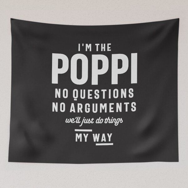 Item preview, Poppi My Way, Always Funny Grandpa designed and sold by cidolopez.