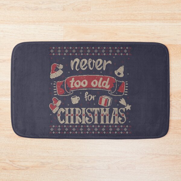 Item preview, Never Too Old For Christmas designed and sold by xMorfina.