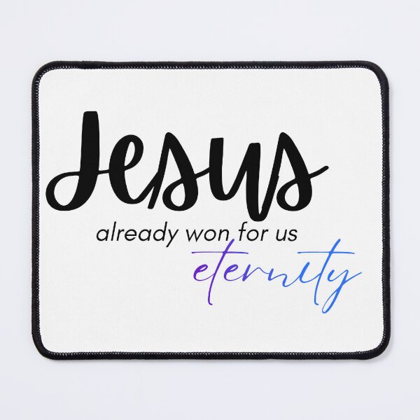 Item preview, Jesus won Eternity for us! designed and sold by OurDailyCross.