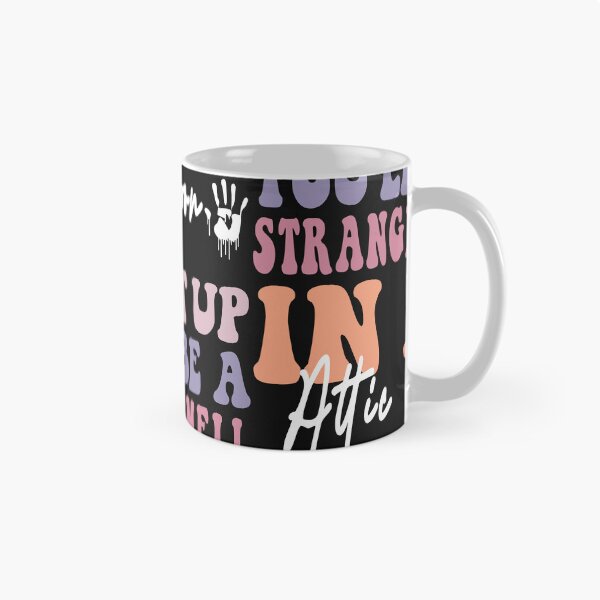 Item preview, Keep It Up You'll Be A Strange Smell In My Attic Soon designed and sold by DesignDenDo ⭐⭐⭐⭐⭐.