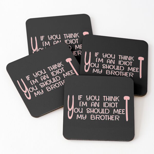 Item preview, If You Think I am An Idiot You Should Meet My Brother designed and sold by sednalafandy79.