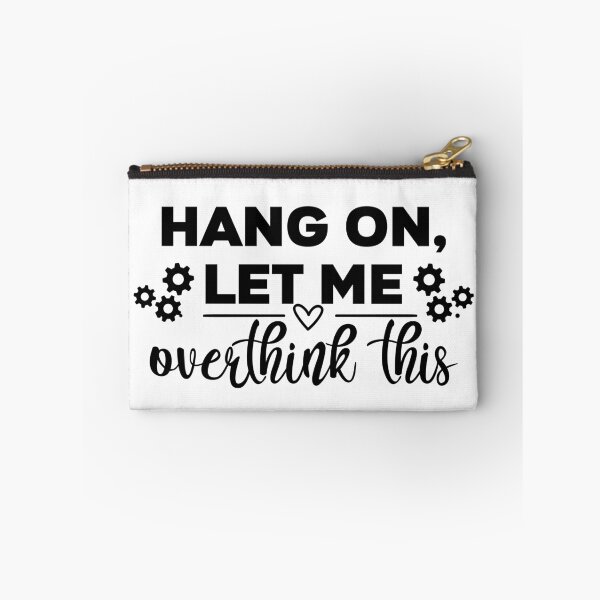 Item preview, Hang On, Let Me Overthink This T-Shirt designed and sold by andyandy20.