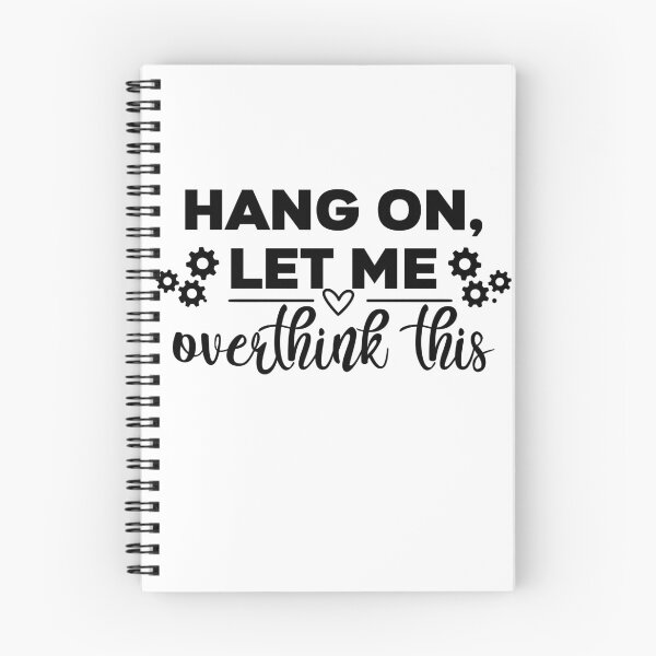 Item preview, Hang On, Let Me Overthink This T-Shirt designed and sold by andyandy20.