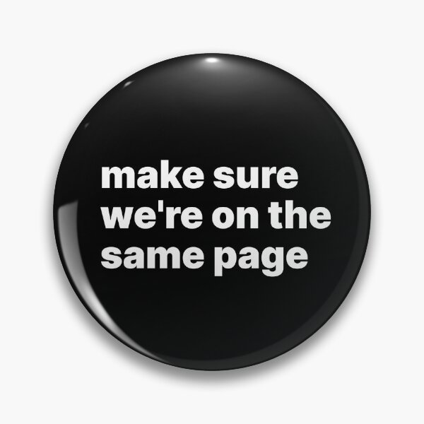 Item preview, Make sure we're on the same page designed and sold by sparrowski.