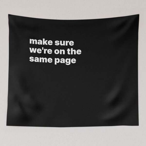 Item preview, Make sure we're on the same page designed and sold by sparrowski.