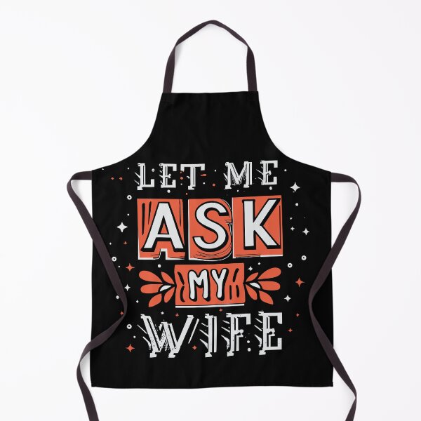 Item preview, Let Me Ask My Wife Funny designed and sold by sanadkarmakar.