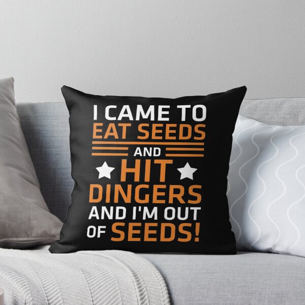 Item preview, I Came To Eat Seeds And Hit Dingers T-Shirt  designed and sold by Leevinstee.