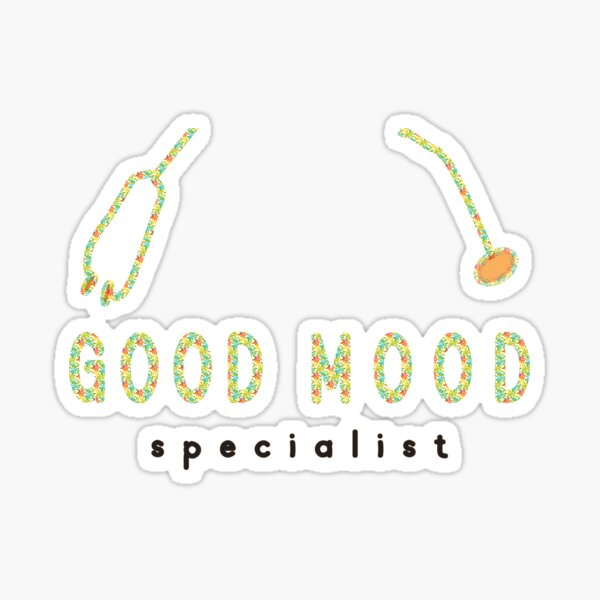 Item preview, Good Mood Specialist designed and sold by Milab-graphics.