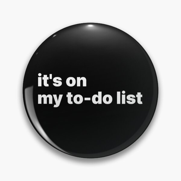 Item preview, It's on my to-do list designed and sold by sparrowski.