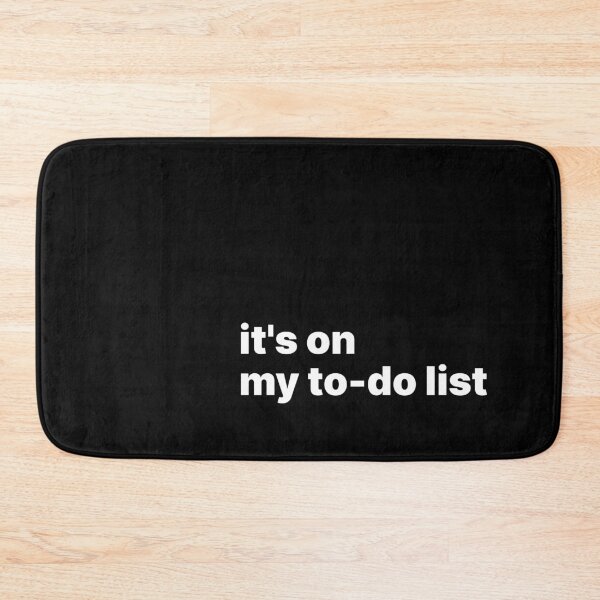 Item preview, It's on my to-do list designed and sold by sparrowski.