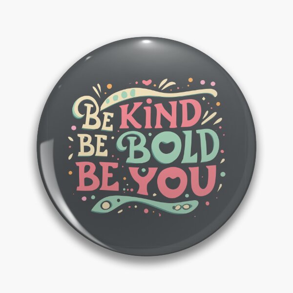 Item preview, Inspirational Typography Shirt: Be Kind, Be Bold, Be You designed and sold by TrendyArtInk.