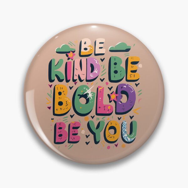 Item preview, Inspirational Typography Shirt: Be Kind, Be Bold, Be You designed and sold by TrendyArtInk.