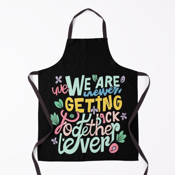 Item preview, We Are Never Getting Back Together Like Ever For Women Men designed and sold by DrawHandArt.