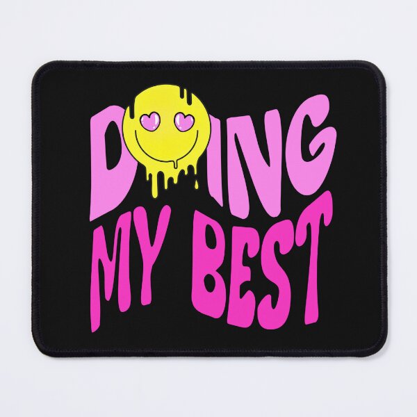 Item preview, Doing My Best Inspirational Motivational Quote designed and sold by MerchByBlueSage.