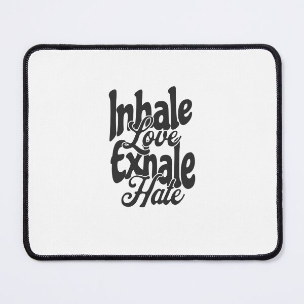 Item preview, Inhale Love Exhale Hate designed and sold by violetzoneee.