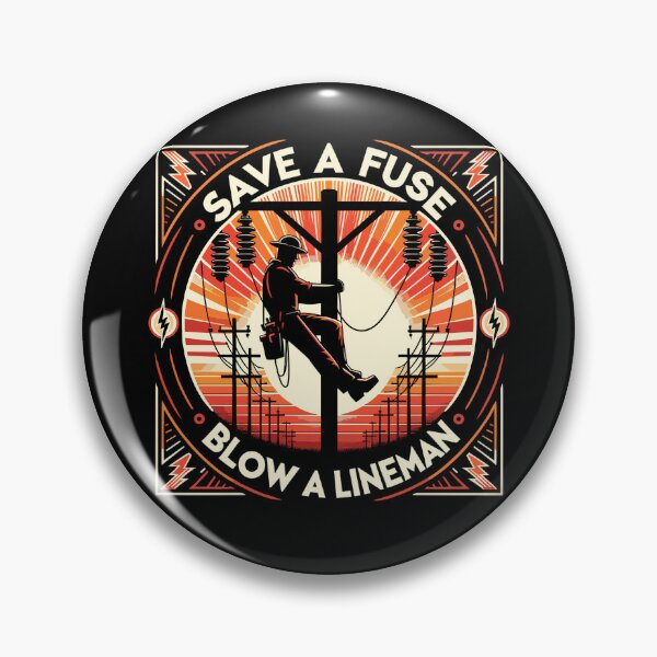 Item preview, Save a fuse blow a lineman - Novelty Lineman designed and sold by TeesYouWant.