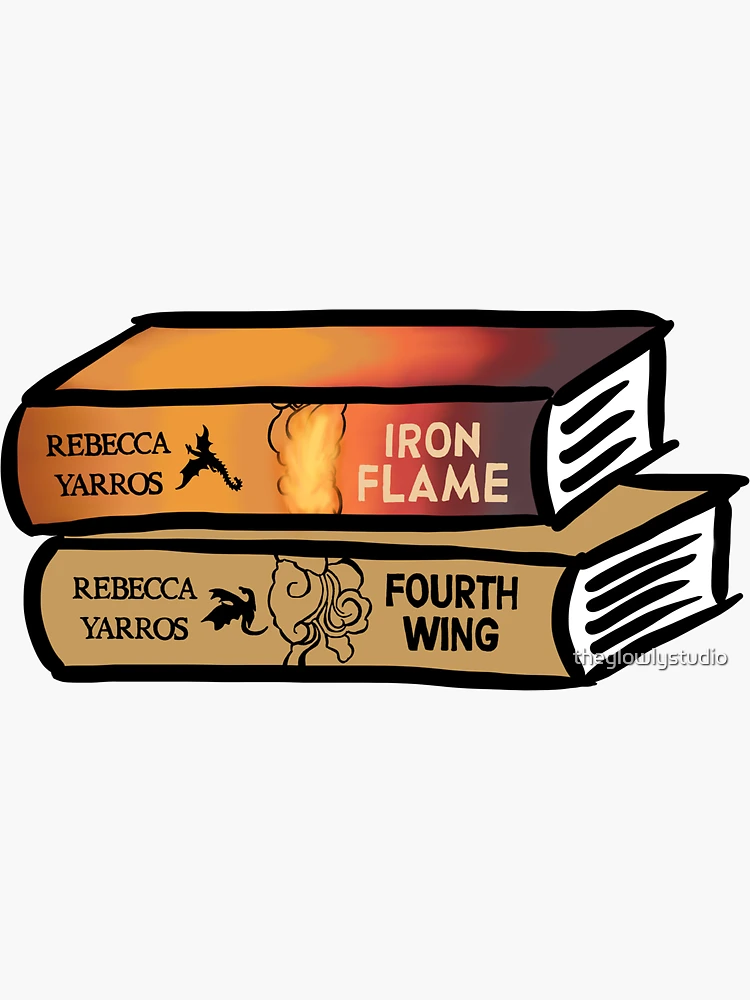 Fourth Wing And Iron Flame, Rebecca Yarros Books Sticker for Sale by  theglowlystudio