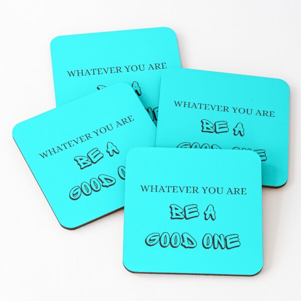 Item preview, Whatever you are be a good one  designed and sold by motivationhood.