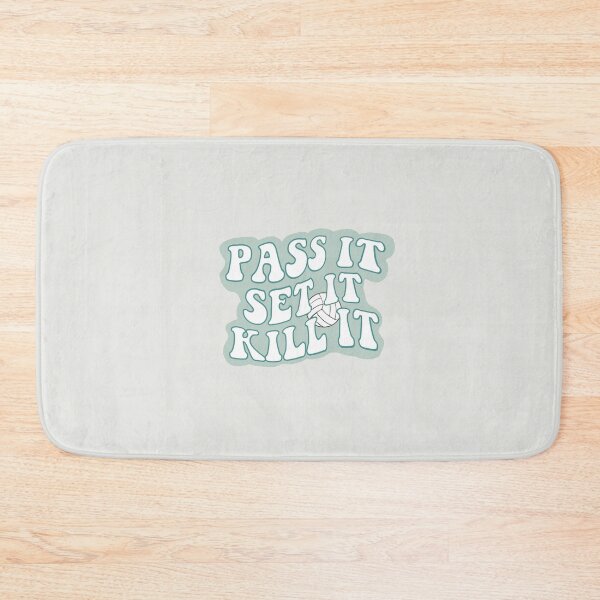 Item preview, Volleyball pass, set, kill quote designed and sold by FreckledBliss.