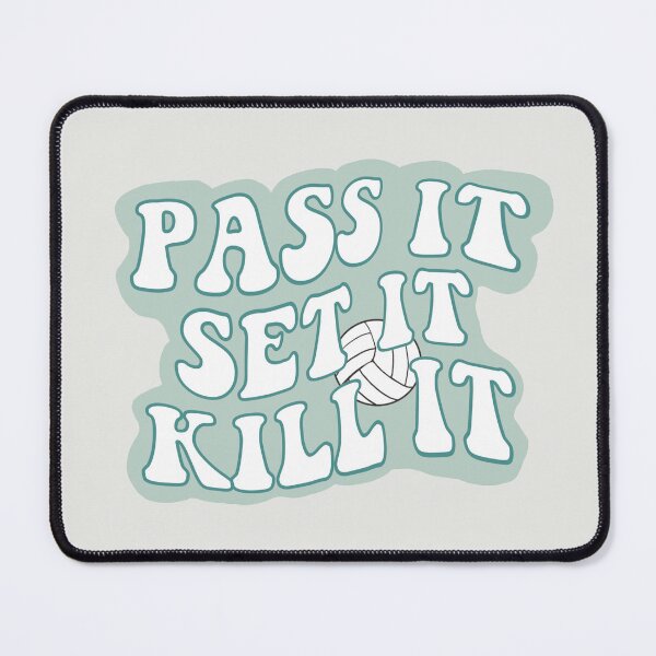 Item preview, Volleyball pass, set, kill quote designed and sold by FreckledBliss.