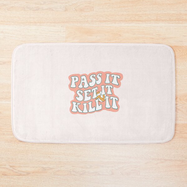 Item preview, Volleyball pass, set, kill quote pink designed and sold by FreckledBliss.