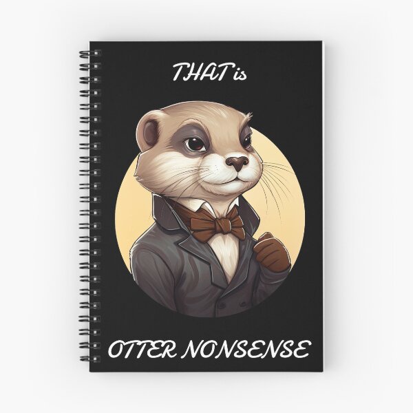 Item preview, Otter nonsense designed and sold by OlmArtify.