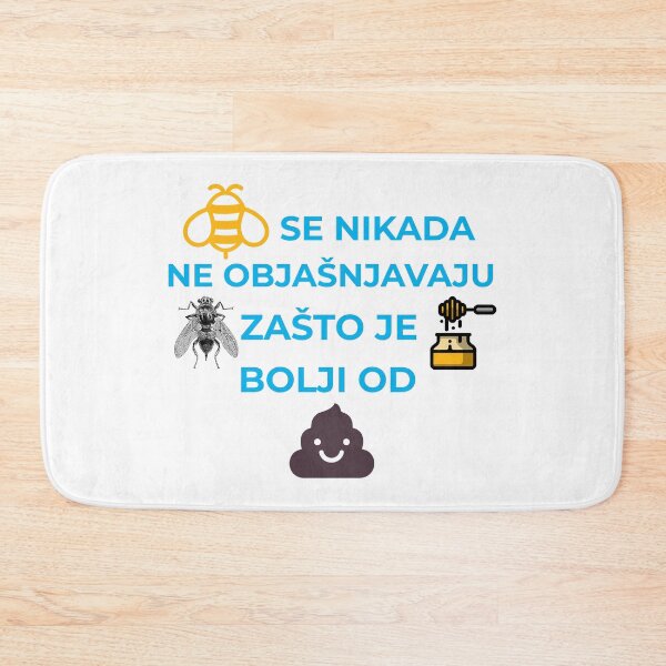 Item preview, Pčele se nikada ne objašnjavaju muhama zašto je med bolji od govna designed and sold by IM137.