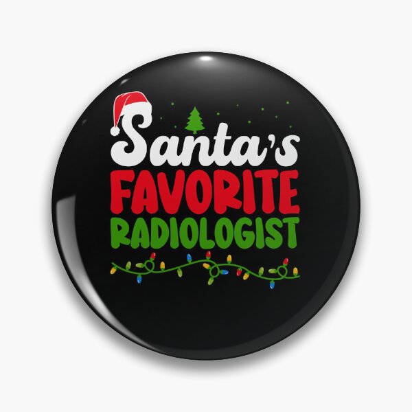 Item preview, Santa's Favorite Radiologist designed and sold by ArtMeetsPizza.