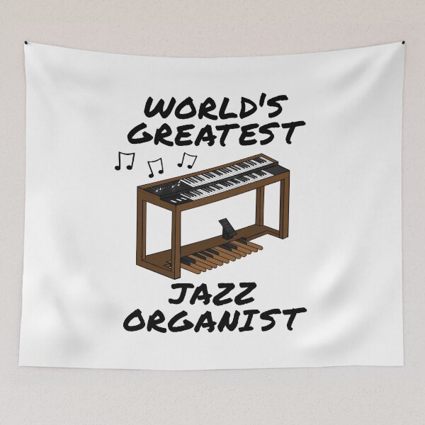 Item preview, World's Greatest Jazz Organist, Organ Teacher Musician designed and sold by doodlerob.