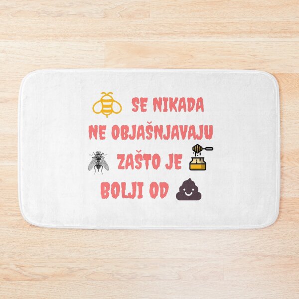Item preview, Pčele se nikada ne objašnjavaju muhama zašto je med bolji od govna designed and sold by IM137.