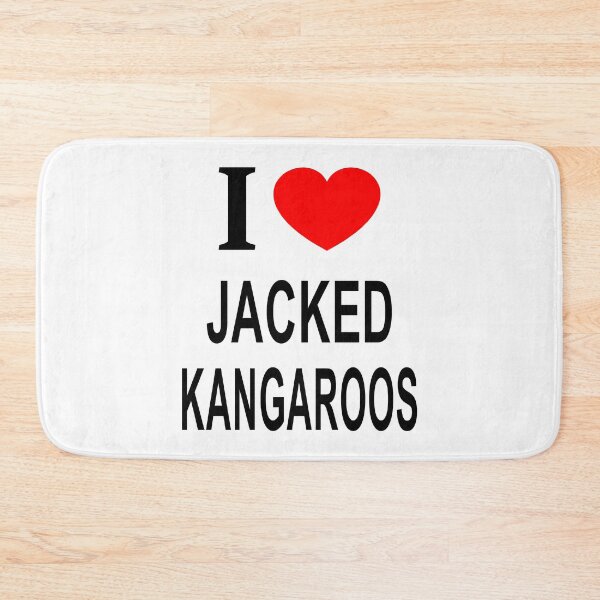 Item preview, I ❤️ JACKED KANGAROOS I LOVE JACKED KANGAROOS I HEART JACKED KANGAROOS designed and sold by usernamenaijan.