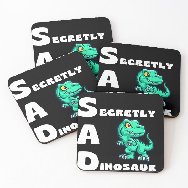 Item preview, YEAH IM SAD , secretly a dinosaur funny dinosaur gift idea for kids and girls designed and sold by ArtfulWhimsy007.