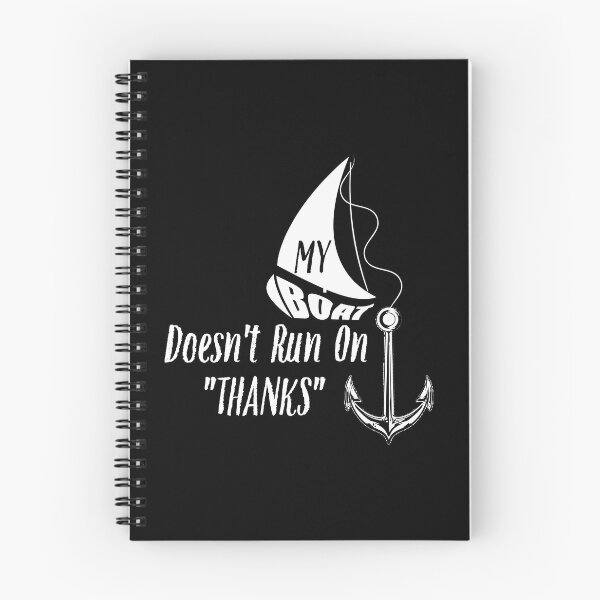 Item preview, My Boat Doesn't Run on "THANKS" designed and sold by Creative-Wolf16.