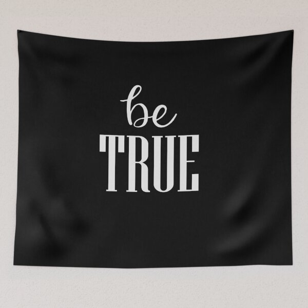Artikelvorschau, „Be True“-Typografie: Seien Sie authentisch und glänzen Sie entworfen und verkauft von ArtfulGallery1.