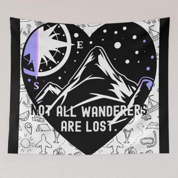 Item preview, Not All Wanderers Are Lost designed and sold by gleefulme.