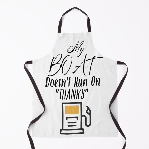 Item preview, My Boat Doesn't Run on "THANKS" designed and sold by Creative-Wolf16.