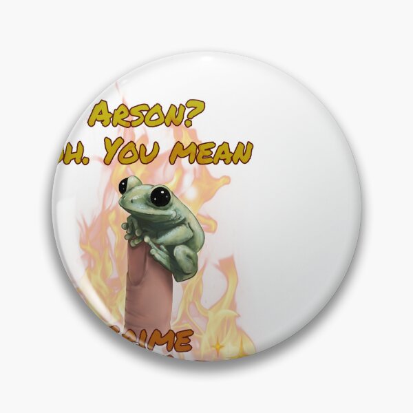 Item preview, Frog meme, arson? designed and sold by TrixianArt.