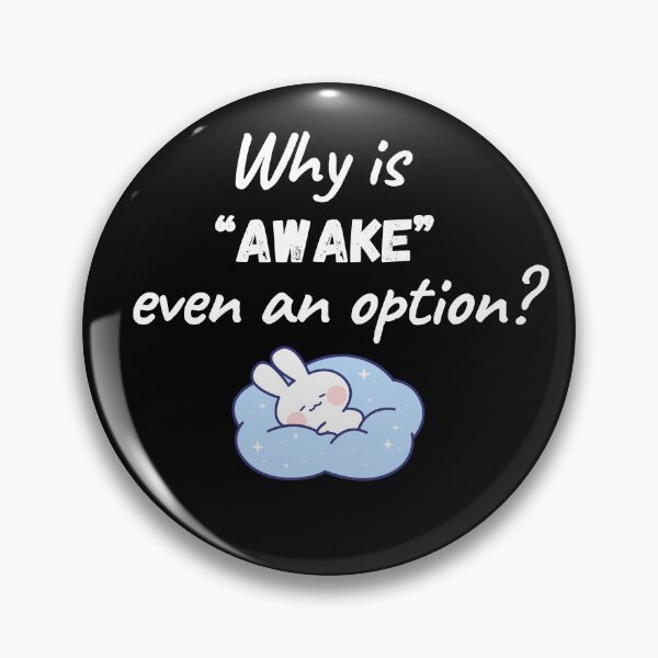 Item preview, Why is Awake Even an Option designed and sold by NopeStudio.