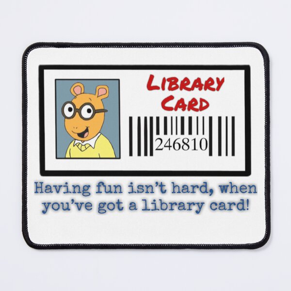 Item preview, Having fun isn’t hard when you’ve got a library card! designed and sold by MaureenWorldUSA.