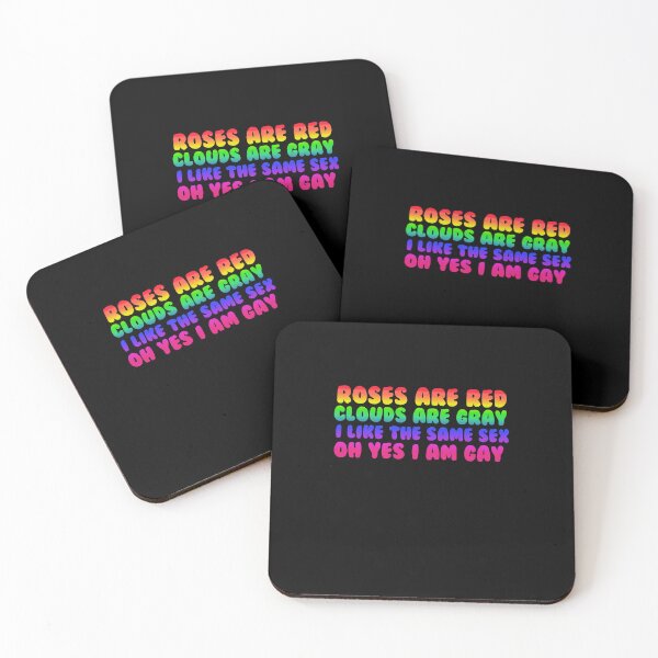 Item preview, Roses Are Red Clouds Are Gray I Like The Same Sex Oh Yeas I Am Gay designed and sold by BritySpear.