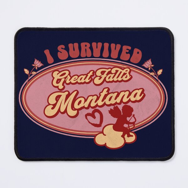 Item preview, I Survived Great Falls Montana (for the love of Montana) designed and sold by Gilby-Designs.