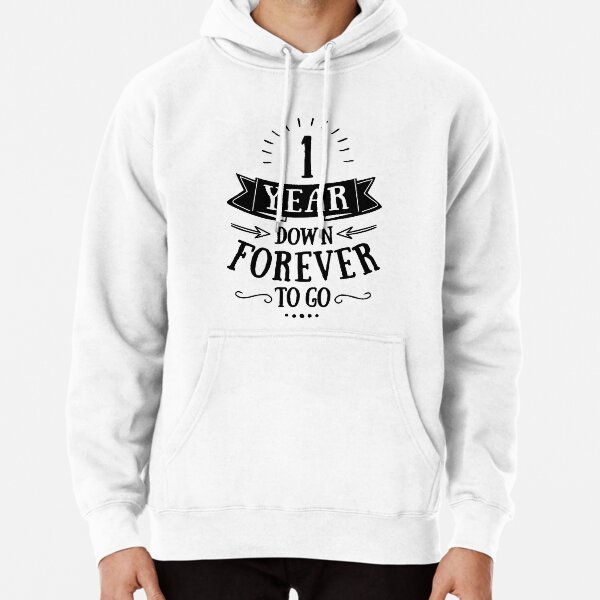 One Year Down Forever To Go Anniversary Couple T-shirt, Gadget Cases And Other Gifts Pullover Hoodie