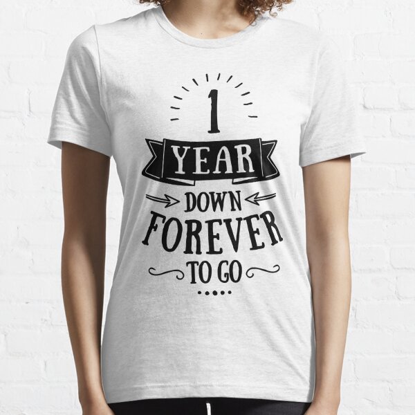 1st Anniversary T-Shirts for Sale | Redbubble