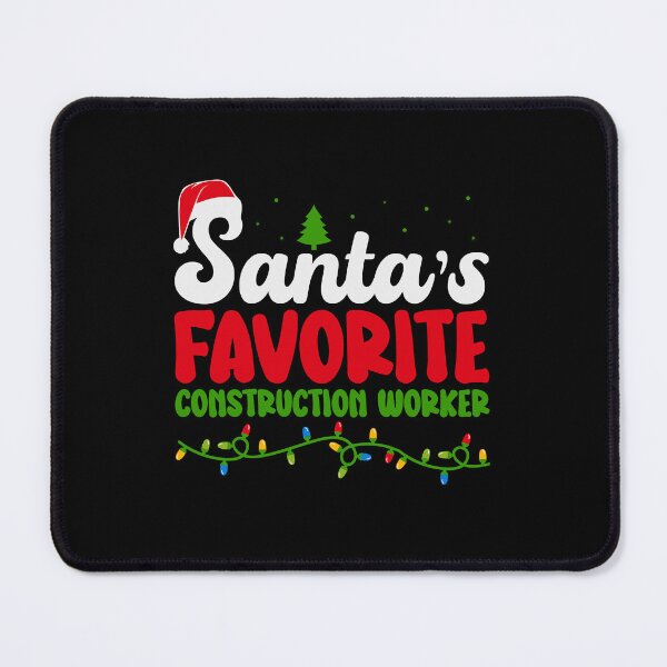 Item preview, Santa's Favorite Construction Worker designed and sold by ArtMeetsPizza.