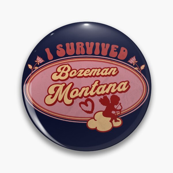 Item preview, I Survived Bozeman Montana (for the love of Montana) designed and sold by Gilby-Designs.