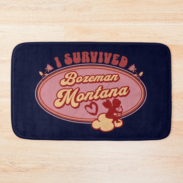 Item preview, I Survived Bozeman Montana (for the love of Montana) designed and sold by Gilby-Designs.