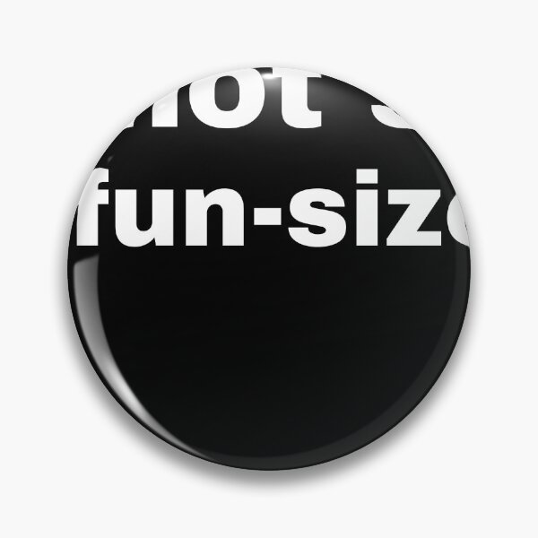 Item preview, im not short im fun-sized! designed and sold by dfxupt.
